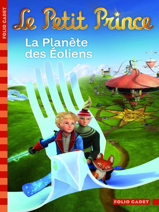 Title details for Le Petit Prince (Tome 3)--La Planète des Éoliens by Fabrice Colin - Available